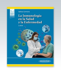 La Inmunología en la Salud y la Enfermedad. 3ª Edición – 2023