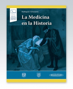 La Medicina en la Historia. Incluye Ebook – 2021