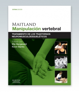 Hengeveld, E., Maitland. Manipulación vertebral 8 ed. © 2016