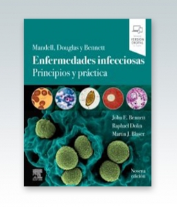 Mandell Douglas y Bennett. Enfermedades infecciosas. Principios y práctica. 9ª Edición – 2020
