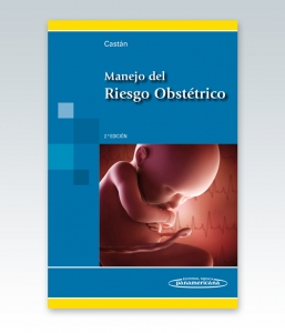 Manejo del Riesgo Obstétrico. 2ª Edición – 2016