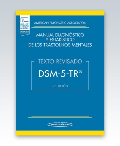 DSM-5-TR® Manual Diagnóstico y Estadístico de los Trastornos Mentales. 5ª Edición – 2023