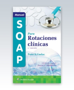 Manual SOAP para rotaciones clínicas. 2ª Edición – 2022