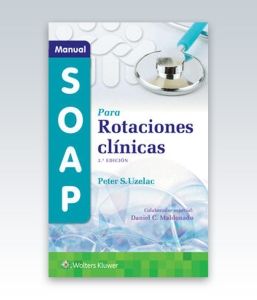 Manual SOAP para rotaciones clínicas. 2ª Edición – 2022
