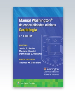 Manual Washington de especialidades clínicas. Cardiología. 4ª Edición – 2023