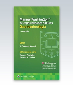 Manual Washington de especialidades clínicas. Gastroenterología. 4ª Edición – 2021