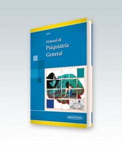 Manual de Psiquiatría General. Edición 2013. Antonio Lobo. Panamericana