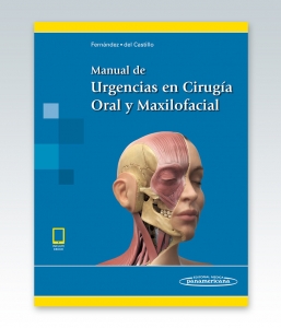 Manual de Urgencias en Cirugía Oral y Maxilofacial (incluye versión digital) – 2018