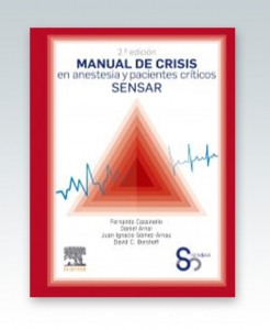 Manual de crisis en anestesia y pacientes críticos SENSAR. 2ª Edición – 2020