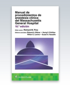 Manual de procedimientos de anestesia clínica del Massachusetts General Hospital. 10ª Edición – 2022