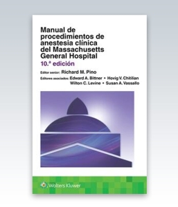 Manual de procedimientos de anestesia clínica del Massachusetts General Hospital. 10ª Edición – 2022