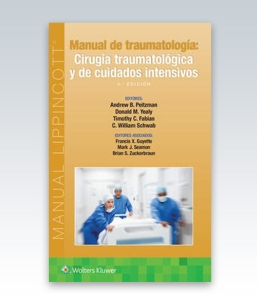 Manual de traumatología. Cirugía traumatológica y de cuidados intensivos. 5ª Edición – 2023
