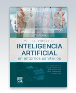 Manual práctico de inteligencia artificial en entornos sanitarios. 2ª Edición – 2023