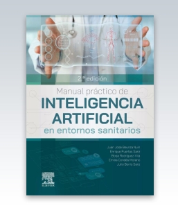 Manual práctico de inteligencia artificial en entornos sanitarios. 2ª Edición – 2023