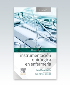 Manual práctico de instrumentación quirúrgica en enfermería. 3ª Edición – 2022