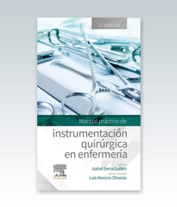 Manual práctico de instrumentación quirúrgica en enfermería. 3ª Edición – 2022