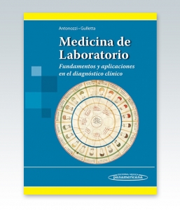 Medicina de laboratorio. Fundamentos y aplicaciones en el diagnóstico clínico – 2015