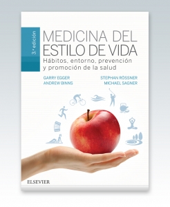 Medicina del estilo de vida: Hábitos, entorno, prevención y promoción de la salud. 3ª Edición