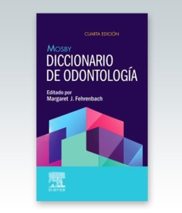 Mosby. Diccionario de odontología. 4ª Edición – 2022
