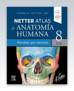 Netter. Atlas de anatomía humana. Abordaje por sistemas. 8ª Edición – 2023