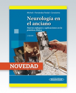 Neurología en el Anciano. Segunda Edición – 2014. Micheli, Fernández. NOVEDAD