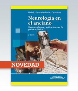 Neurología en el Anciano. Segunda Edición – 2014. Micheli, Fernández. NOVEDAD