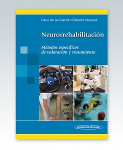 Neurorrehabilitación Métodos específicos de valoración y tratamiento. Ed. 2012