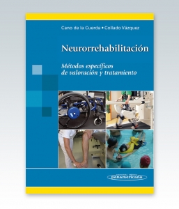 Neurorrehabilitación Métodos específicos de valoración y tratamiento. Ed. 2012