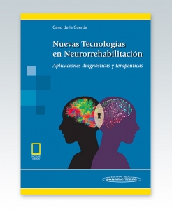 Nuevas tecnologías en Neurorrehabilitación (Incluye versión digital)