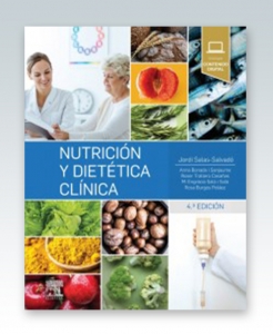 Nutrición y dietética clínica. 4ª Edición – 2019