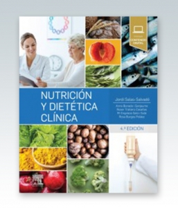 Nutrición y dietética clínica. 4ª Edición – 2019