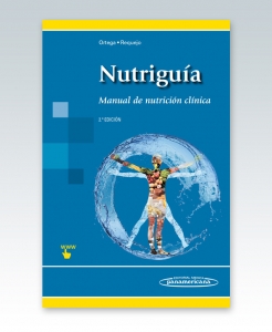 Nutriguía. Manual de Nutrición Clínica. Edición 2ª – NOVEDAD