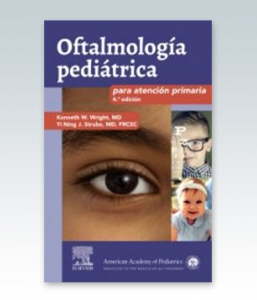 Oftalmología pediátrica para atención primaria. 4ª Edición – 2021