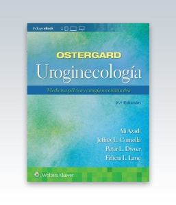 Ostergard. Uroginecología Medicina pélvica y cirugía reconstructiva. 7ª Edición – 2023