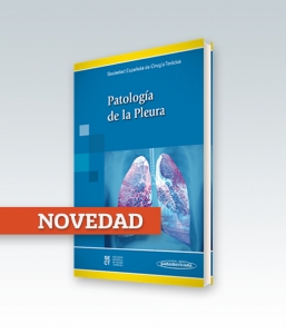 Patología de la Pleura. Sociedad Española de Cirugía Torácica. NOVEDAD