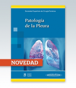Patología de la Pleura. Sociedad Española de Cirugía Torácica. NOVEDAD