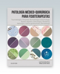 Patología médico-quirúrgica para fisioterapeutas. 1ª Edición – 2019