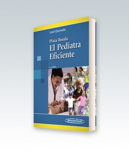 Plata Rueda. El Pediatra Eficiente. Sértima Edición – 2013. Leal Quevedo