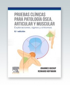 Pruebas clínicas para patología ósea articular y muscular. 6ª Edición – 2019