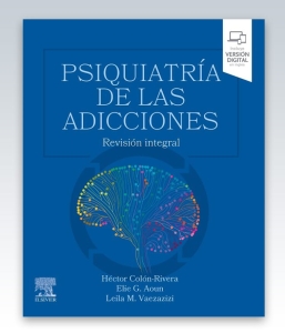 Psiquiatría de las adicciones. 1ª Edición – 2023