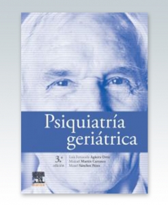 Psiquiatría geriátrica. 3ª Edición – 2021