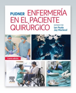 Pudner. Enfermería en el paciente quirúrgico. 4ª Edición – 2021