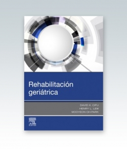 Rehabilitación geriátrica. 1ª Edición – 2019