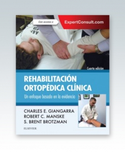 Rehabilitación ortopédica clínica + ExpertConsult: Un enfoque basado en la evidencia. 4ª Edición