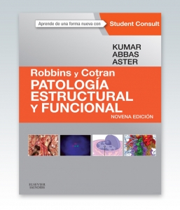 Kumar, V., Robbins y Cotran. Patología estructural y funcional + StudentConsult 9 ed. © 2015 R 2015