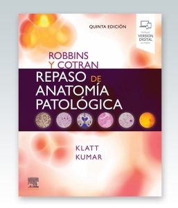 Robbins y Cotran. Repaso de anatomía patológica . 5ª Edición – 2022