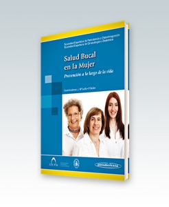 Salud Bucal en la Mujer. Prevención a lo largo de la vida. Ed. 2013. SEPA