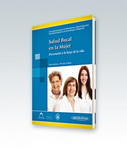 Salud Bucal en la Mujer. Prevención a lo largo de la vida. Ed. 2013. SEPA