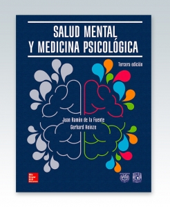 Salud mental y medicina psicológica. 3ª Edición – 2018