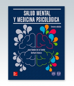 Salud mental y medicina psicológica. 3ª Edición – 2018